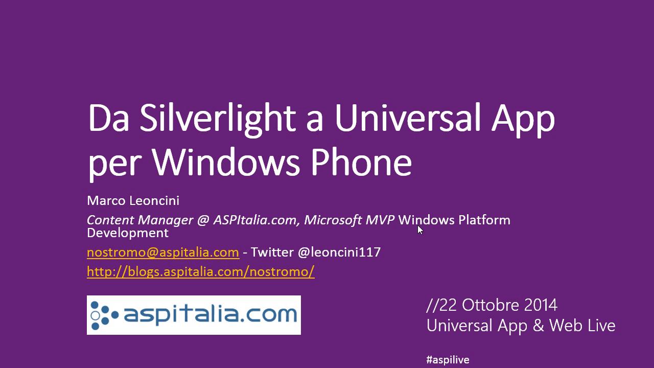 Da #silverlight a #universalapp per #windowsphone (#universalapp & Web Live) https://aspit.co/ayw di @leoncini117 #wp81
